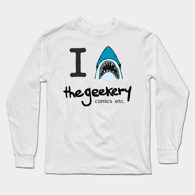 I 🦈 the geekery Long Sleeve T-Shirt by the geekery